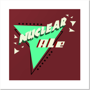 Nuclear Ale Posters and Art